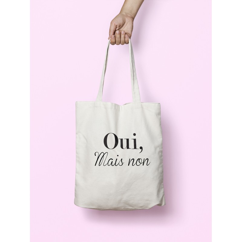 Tote bag Oui mais non Tote bag Oui mais non