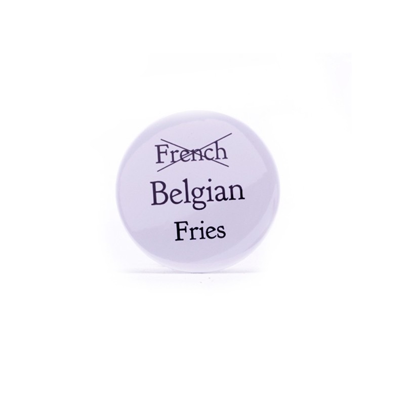 Badge Belgian fries