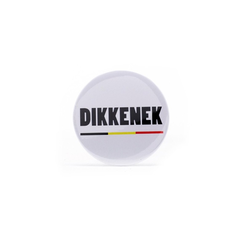 Badge Dikkenek 