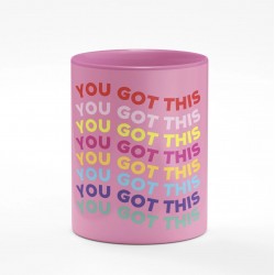 Mug You got this