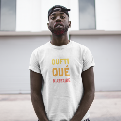 T-shirt Oufti qué naffaire