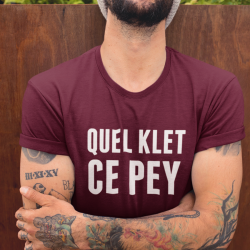 T-shirt Quel klet ce pey