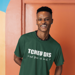 T-shirt Tcheu dis