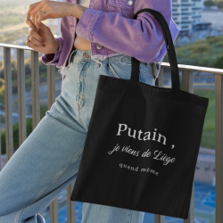 Tote bag Putain je viens de...